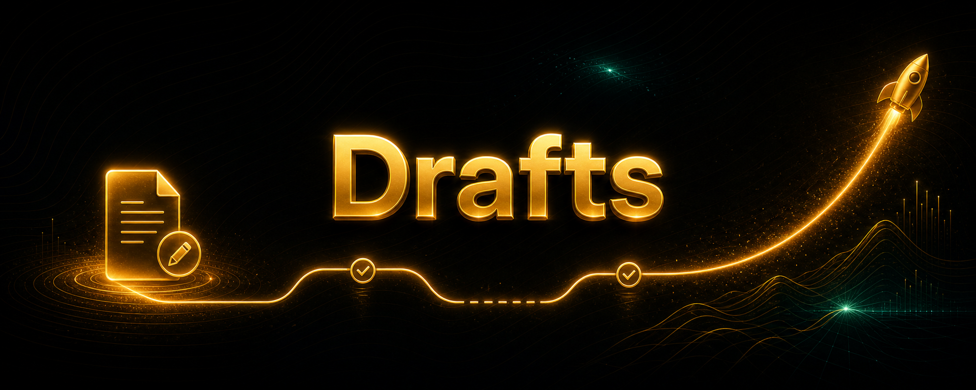 Centered Drafts title card with subtle saved-campaign and launch-path decorations